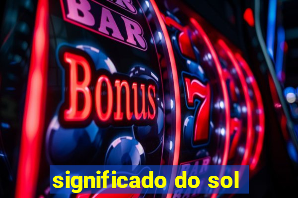 significado do sol